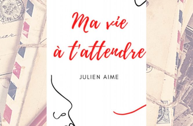 Couverture ma vie à t'attendre